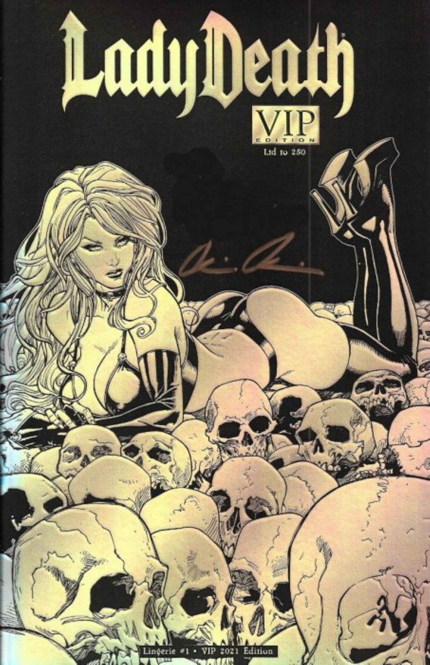 LADY DEATH: LINGERIE #1 (VIP 2021 ED. LTD 250 SIGNED)