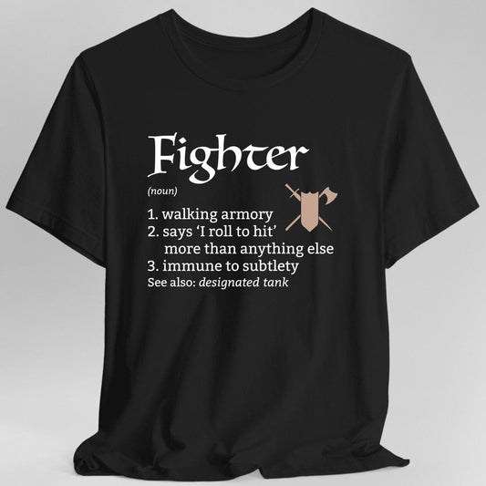 Fighter Class Definition D&D T-Shirt