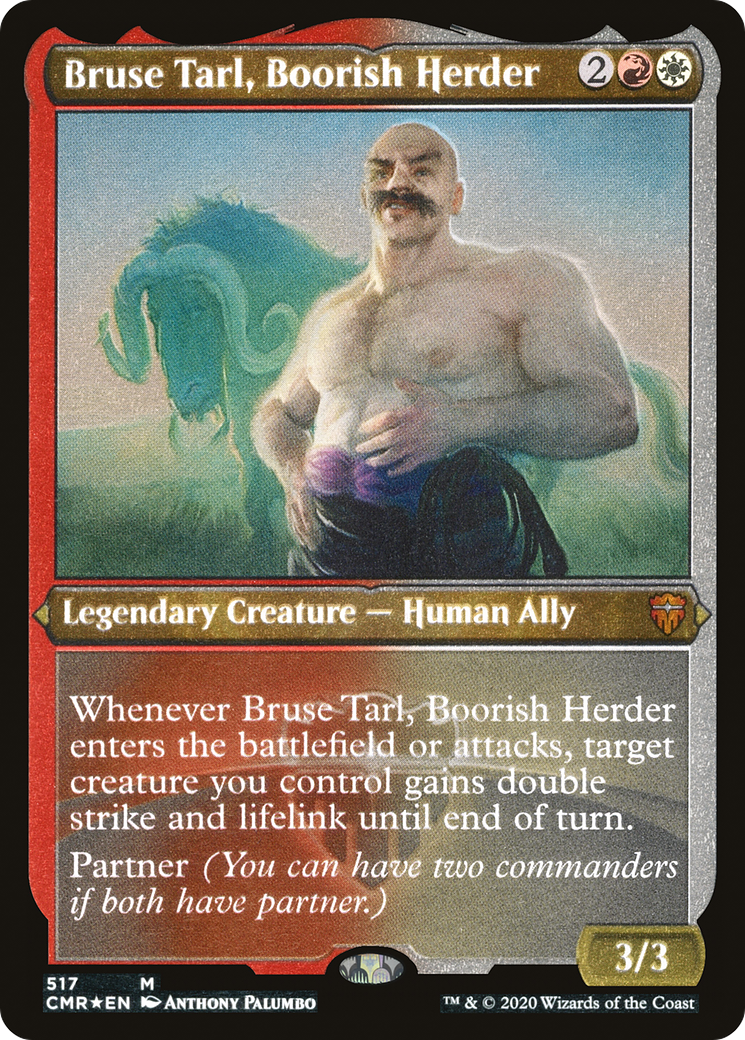 Bruse Tarl, Boorish Herder (CMR-517) - Commander Legends Foil