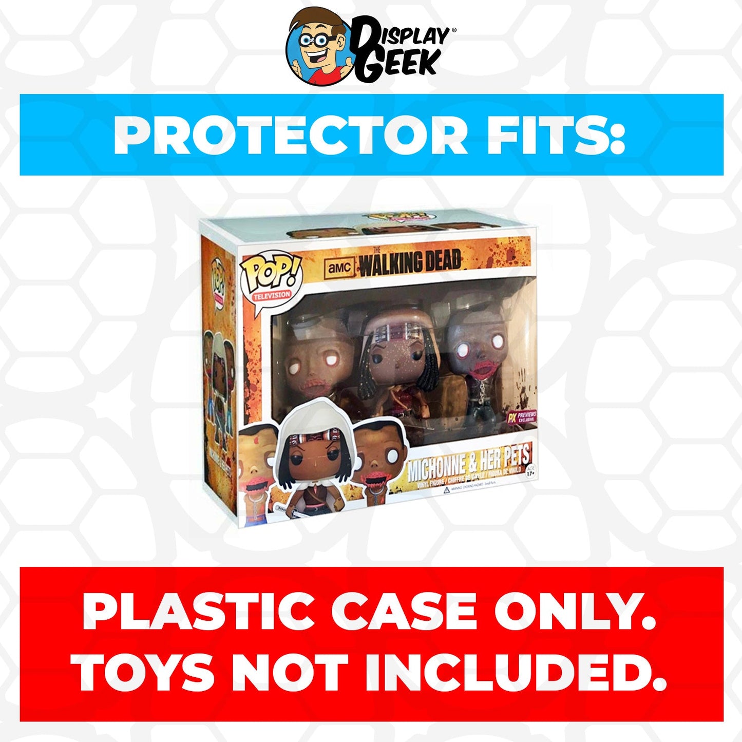 Pop Protector for 3 Pack Michonne Muddy & Her Pets Glow Funko Pop