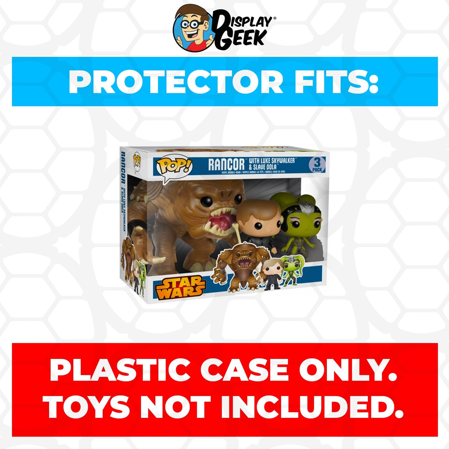Pop Protector for 3 Pack Rancor with Luke Skywalker & Slave Oola Funko Pop