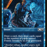 Frantic Inventory (PPM21-394) - Core Set 2021