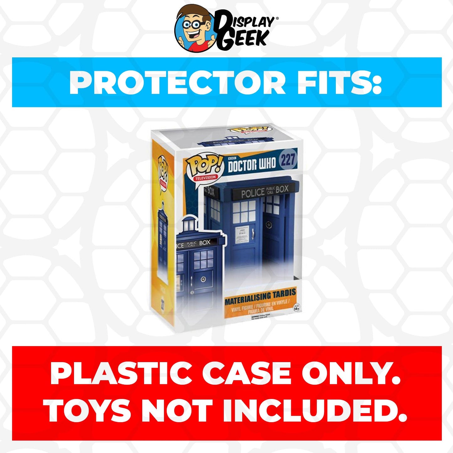 Pop Protector for 6 inch TARDIS Materializing #227 Super Funko Pop