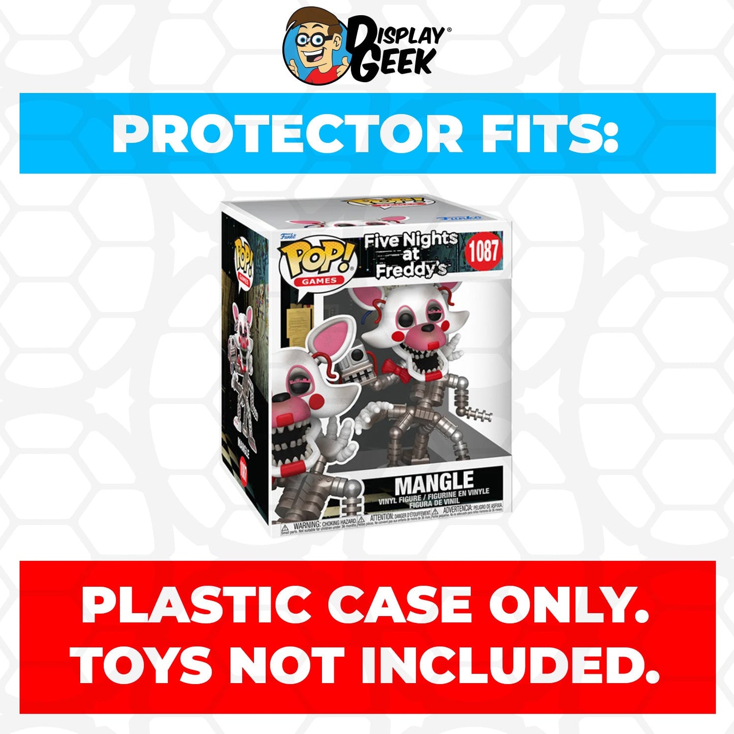 Pop Protector for 6 inch FNAF Mangle #1087 Super Size Funko Pop