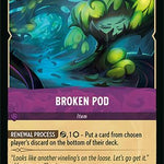 Broken Pod (70/204) - Attack of the Vine Cold Foil