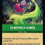To Wither a Flower (101/204) - Attack of the Vine