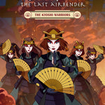 Avatar: The Last Airbender--The Kyoshi Warriors #1