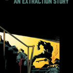 Tyler Rake: An Extraction Story #2