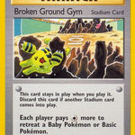 Broken Ground Gym 092/105 - Neo Destiny 1st Edition