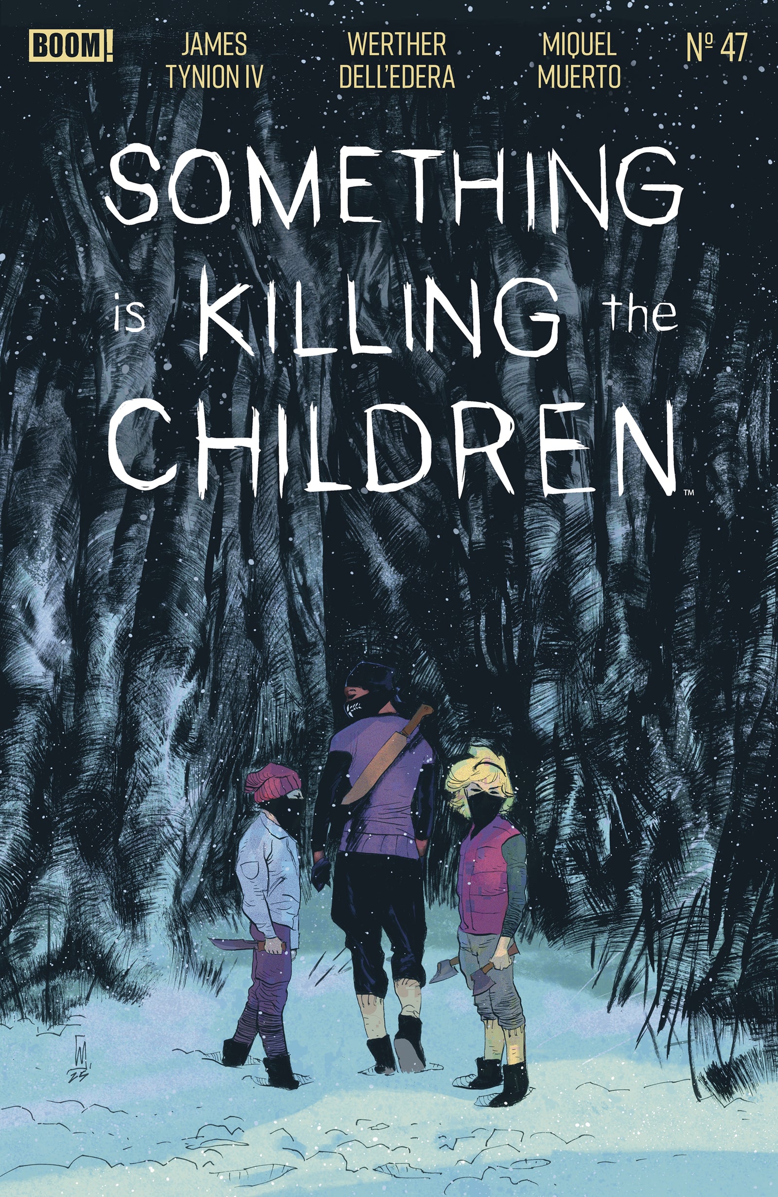 Something is Killing the Children #47