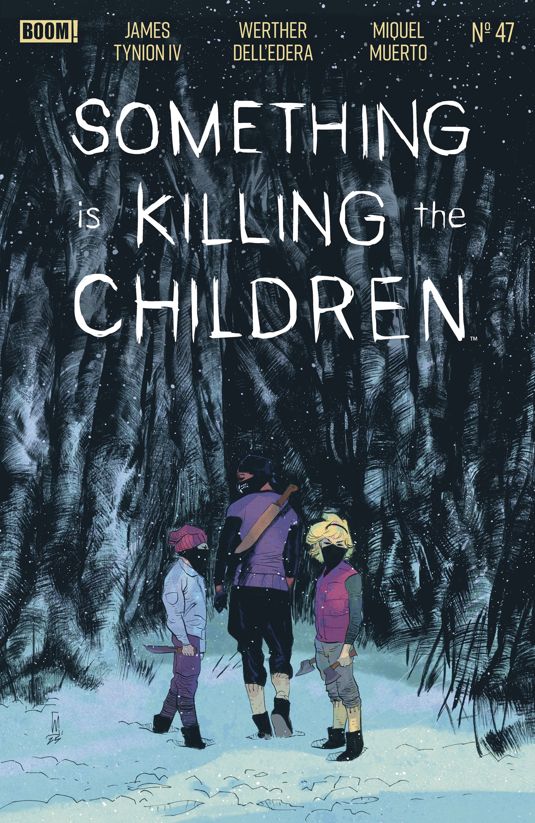 Something is Killing the Children #47