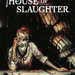 Fall of the House of Slaughter #1