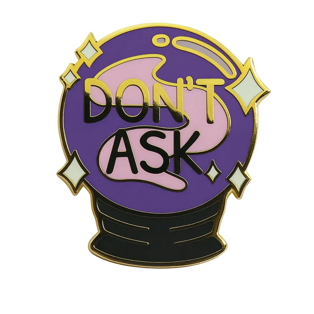 Kolorspun Don't Ask crystal ball pin with gold shimmer, stylish accessory featuring a detailed crystal ball design.