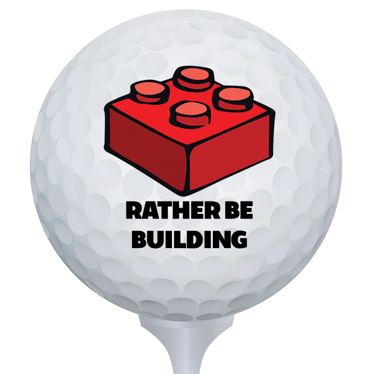 Rather Be Building Golf Ball by B3 Customs