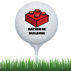 Rather Be Building Golf Ball by B3 Customs
