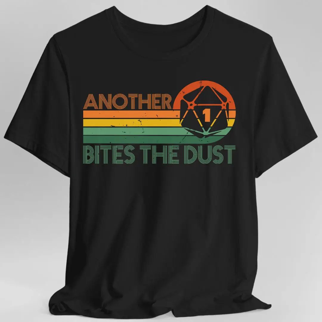 Another One Bites The Dust Dice Shirt by Sunburst RPG