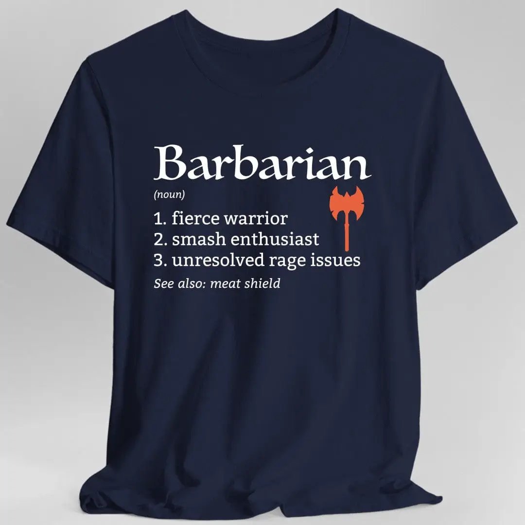 Barbarian Class Definition T-Shirt by Sunburst RPG