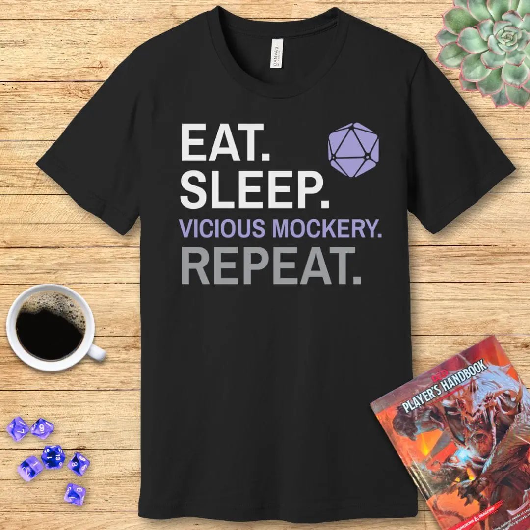 Bard T-Shirt – 'Eat, Sleep, Vicious Mockery, Repeat' by Sunburst RPG