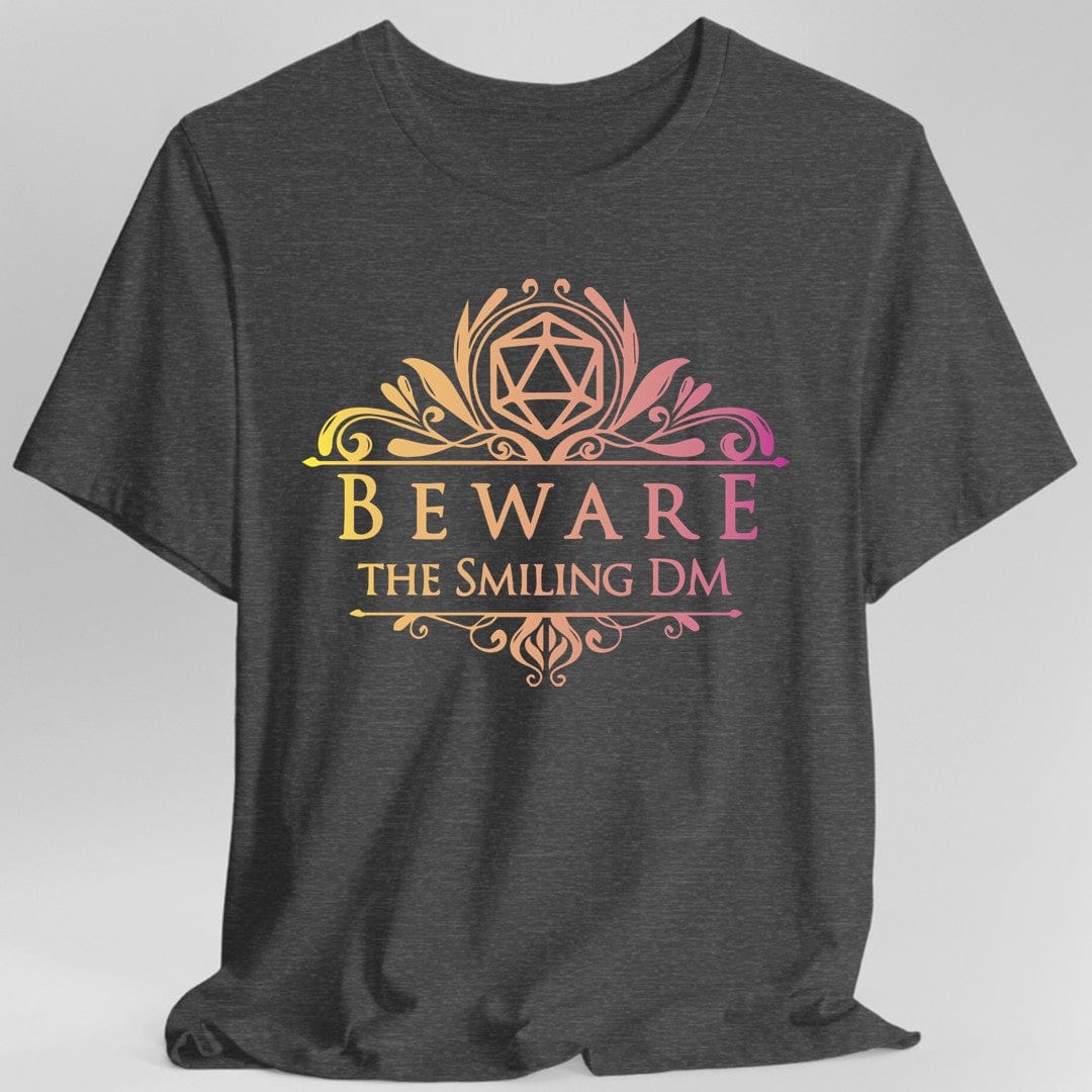 Beware the Smiling DM Shirt