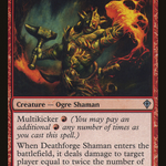 Deathforge Shaman (WWK-080) - Worldwake