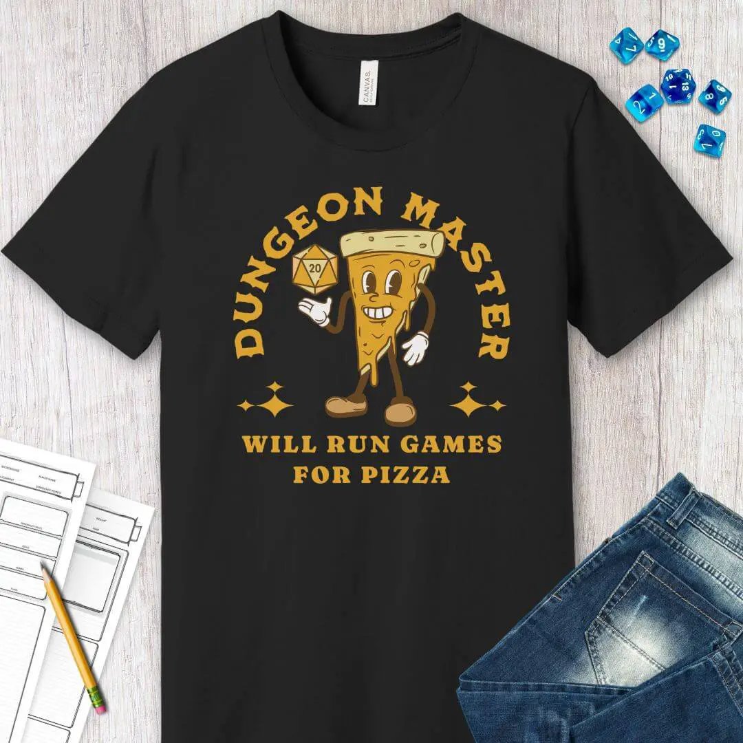 D&D Dungeon Master for Pizza T-Shirt by Sunburst RPG