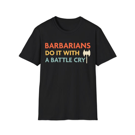 DnD Barbarians Do It With A Battle Cry Shirt