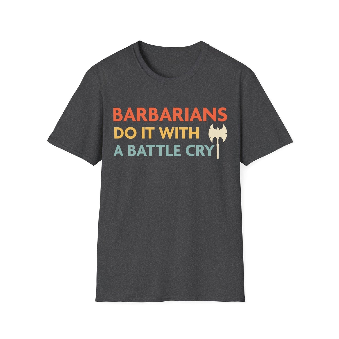 DnD Barbarians Do It With A Battle Cry Shirt