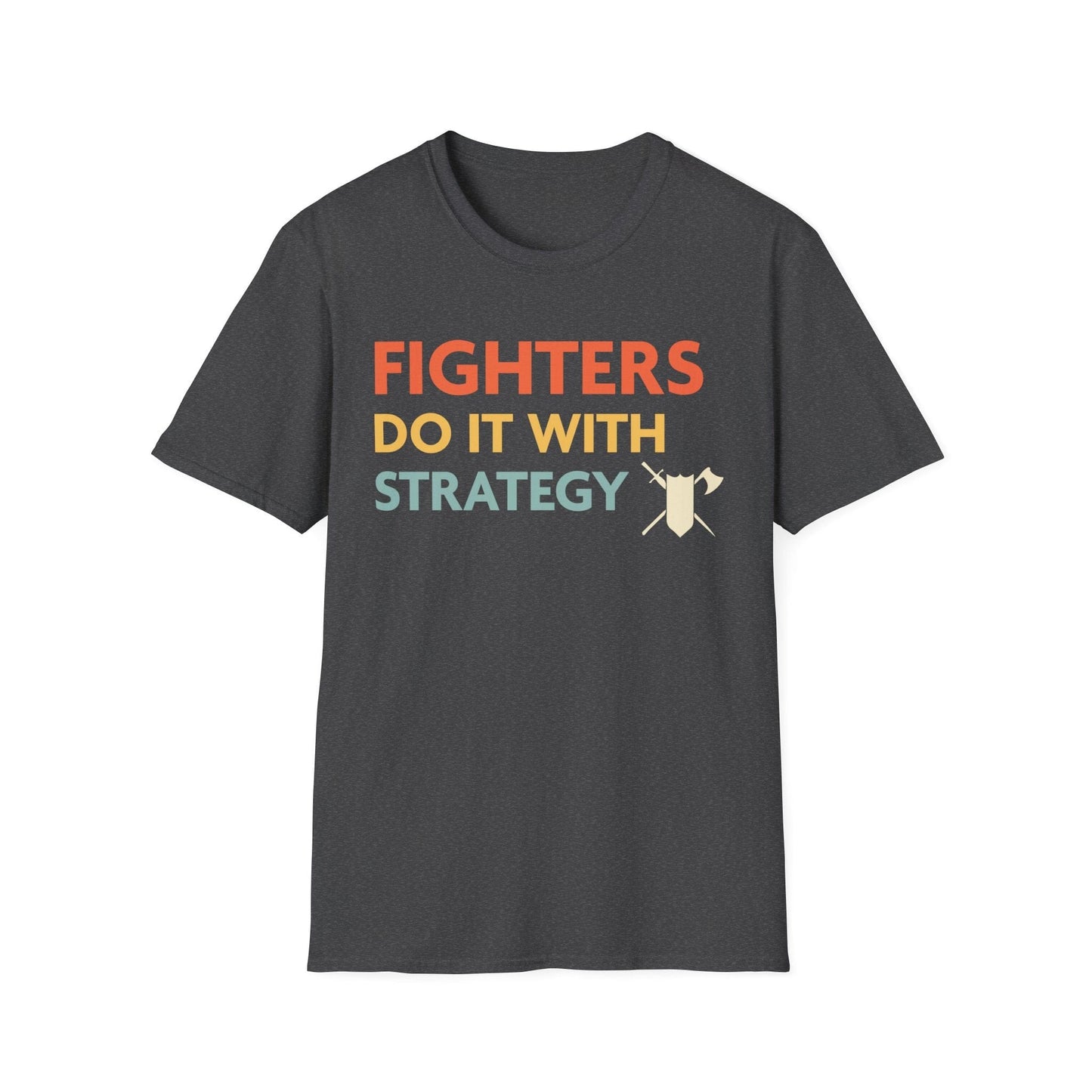DnD Fighters Do It With Strategy Shirt