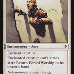 Forced Worship (NPH-011) - New Phyrexia