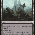 Memorial to Folly (DOM-242) - Dominaria