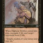 Highway Robber (MMQ-139) - Mercadian Masques
