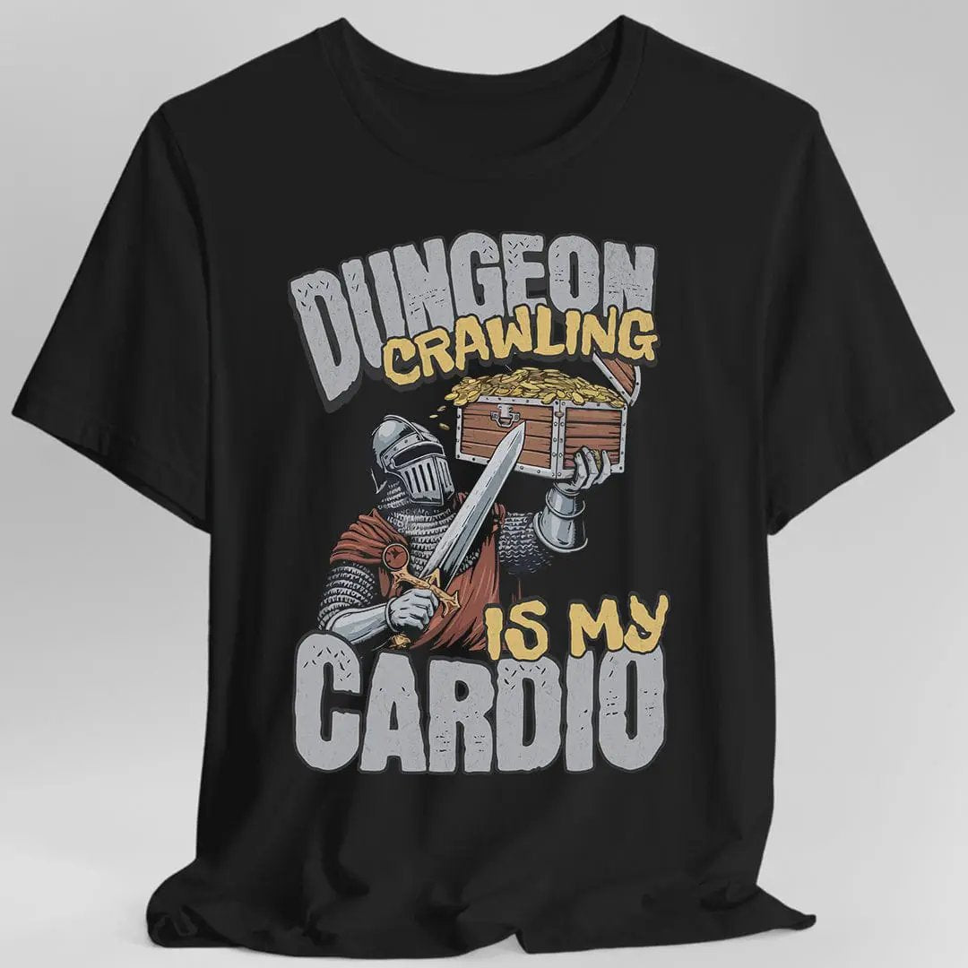 Funny D&D Shirt - Dungeon Crawling is My Cardio by Sunburst RPG
