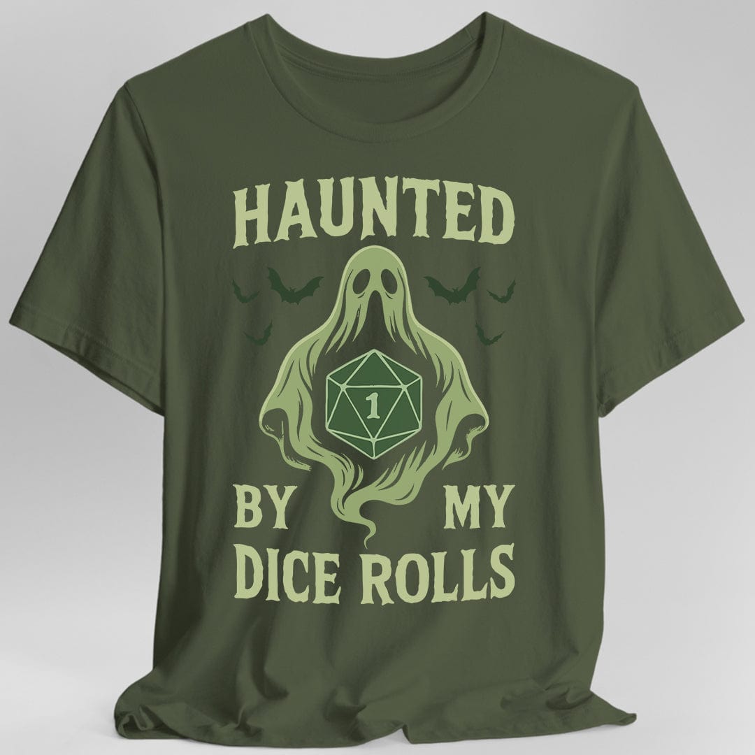 Haunted By My Dice Rolls Shirt
