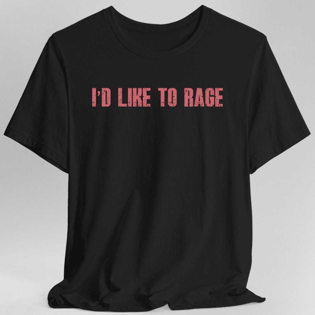 I'd Like to Rage DnD T-Shirt