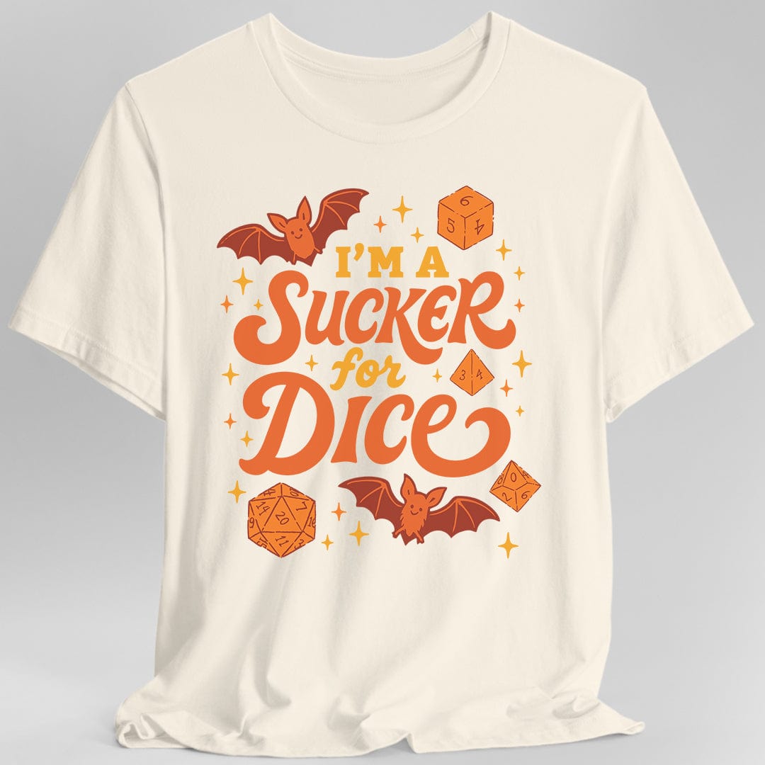 I'm a Sucker for Dice T-Shirt