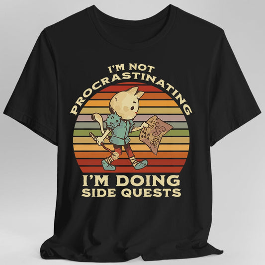 I'm Not Procrastinating I'm Doing Side Quests T-Shirt