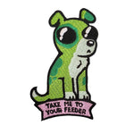 Kolorspun Take Me To Your Feeder dog patch with colorful design, sewn patch featuring playful text and vibrant embroidery.