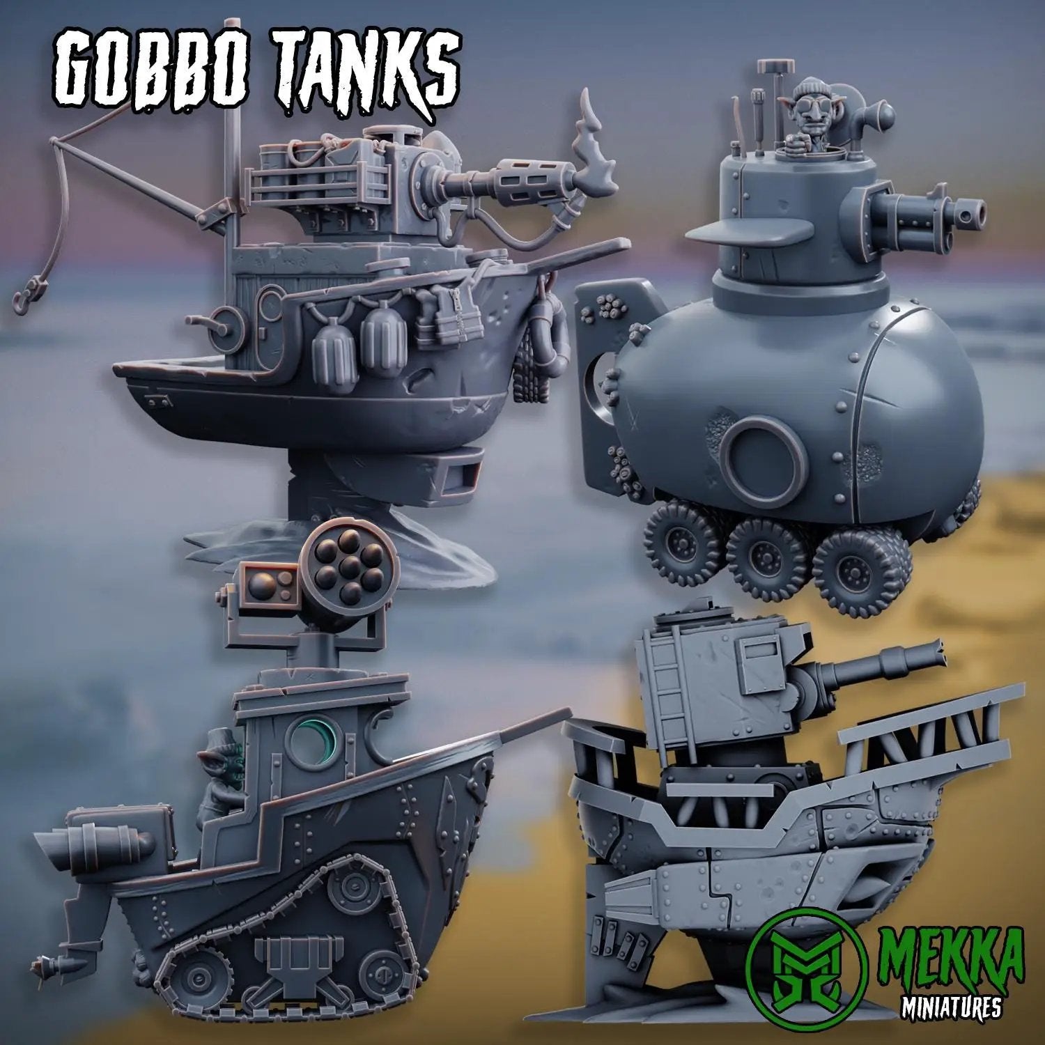 3d Printed Gobbo Tanks by Mekka Miniatures by Last Hope Miniatures