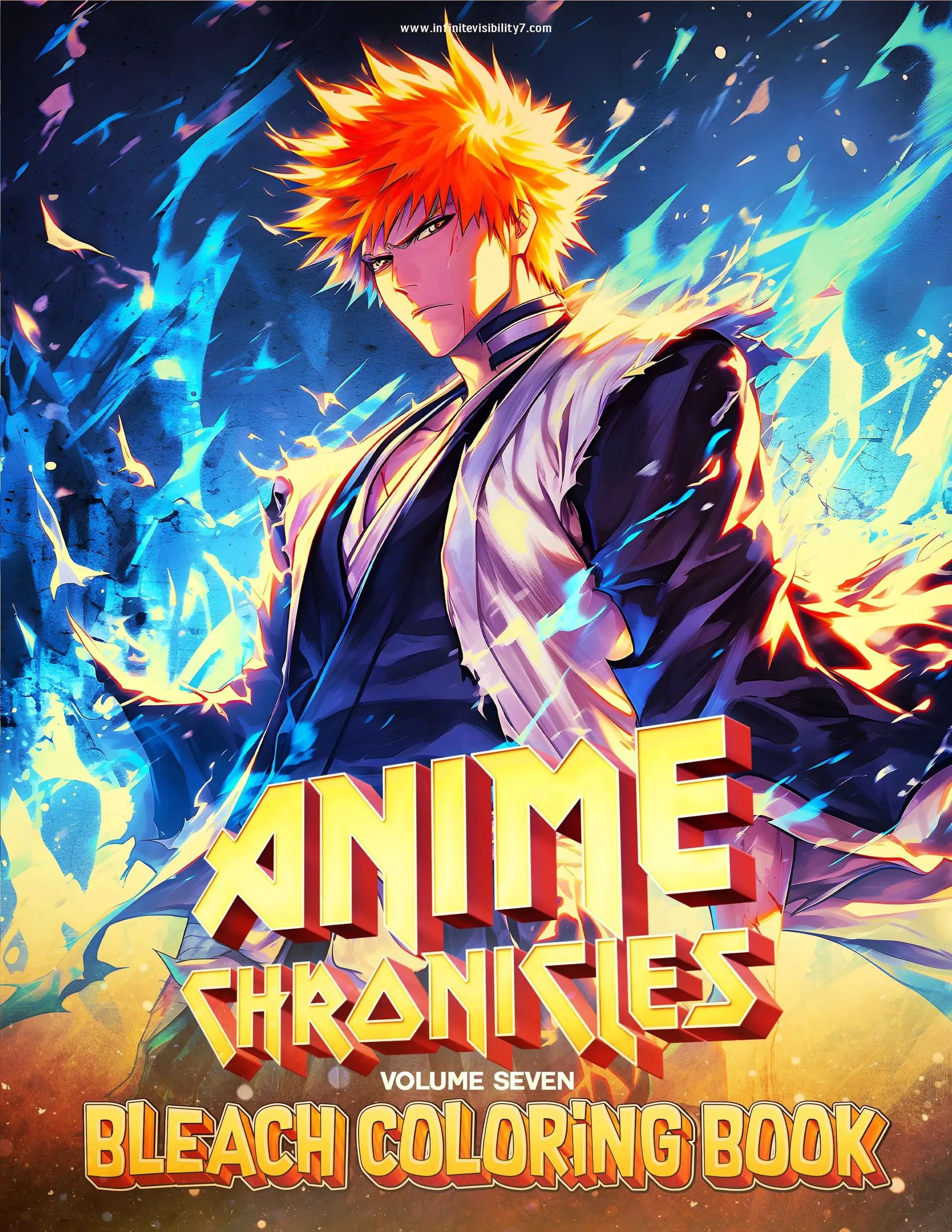 Cover of Anime Chronicles Bankai Unleashed! Bleach coloring book volume 7 by Infinite Visibility featuring anime characters.