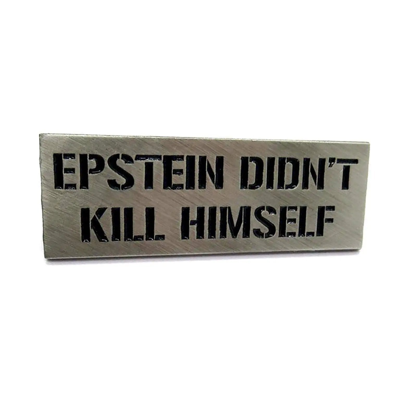 Kolorspun enamel pin featuring the "Epstein Didn't Kill Himself" design, small decorative pin for clothing or accessories.