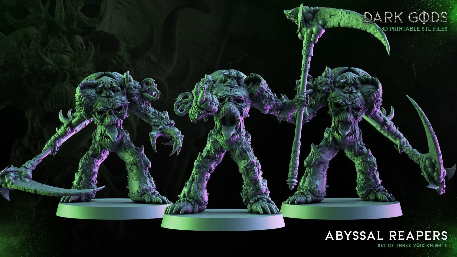 Three 3D printed Abyssal Reapers miniatures from Dark Gods by Last Hope Miniatures, featuring dark, detailed demon-like figures.