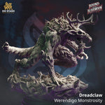 3D printed Dreadclaw Werendigo Monstrosity miniature by Last Hope Miniatures, featuring detailed monstrous creature design.