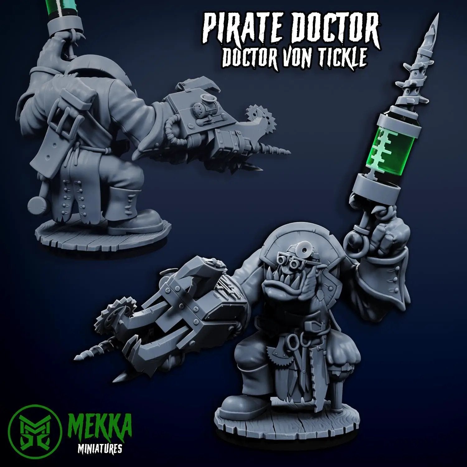 3D printed Ork Docta Von Tickle miniature by Mekka Miniatures, detailed green Ork figure from Last Hope Miniatures collection.