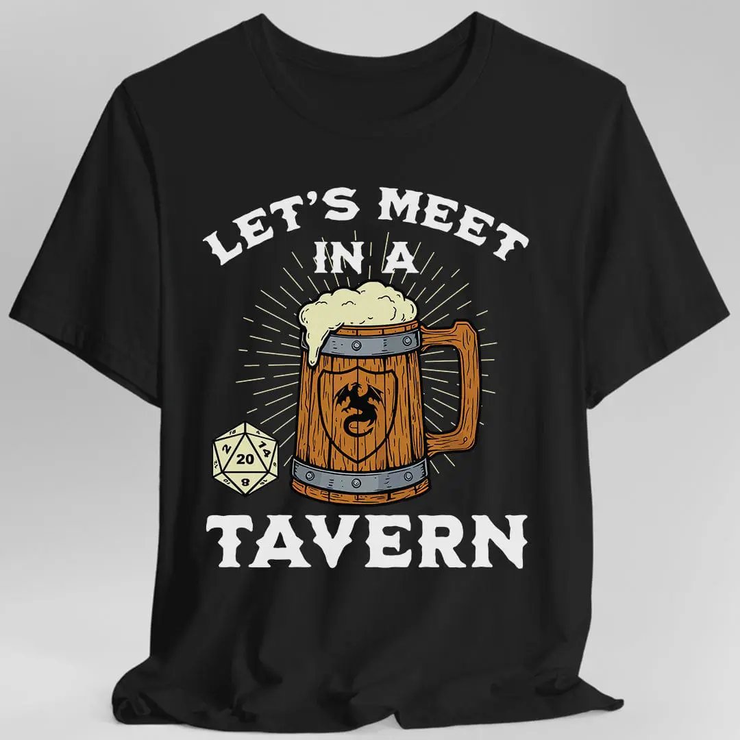 Let's Meet in a Tavern D&D Shirt by Sunburst RPG