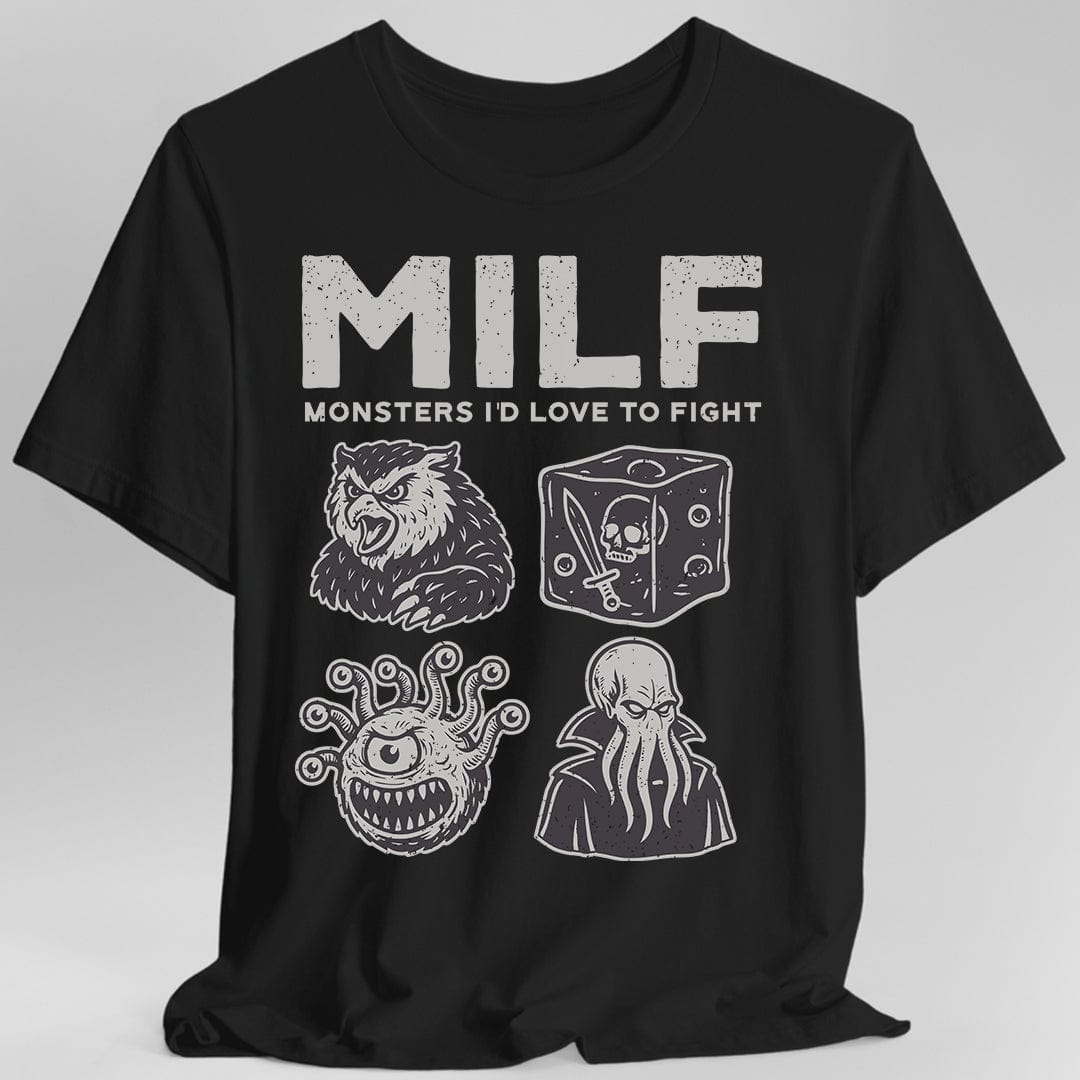 MILF – Monsters I’d Love to Fight D&D T-Shirt by Sunburst RPG