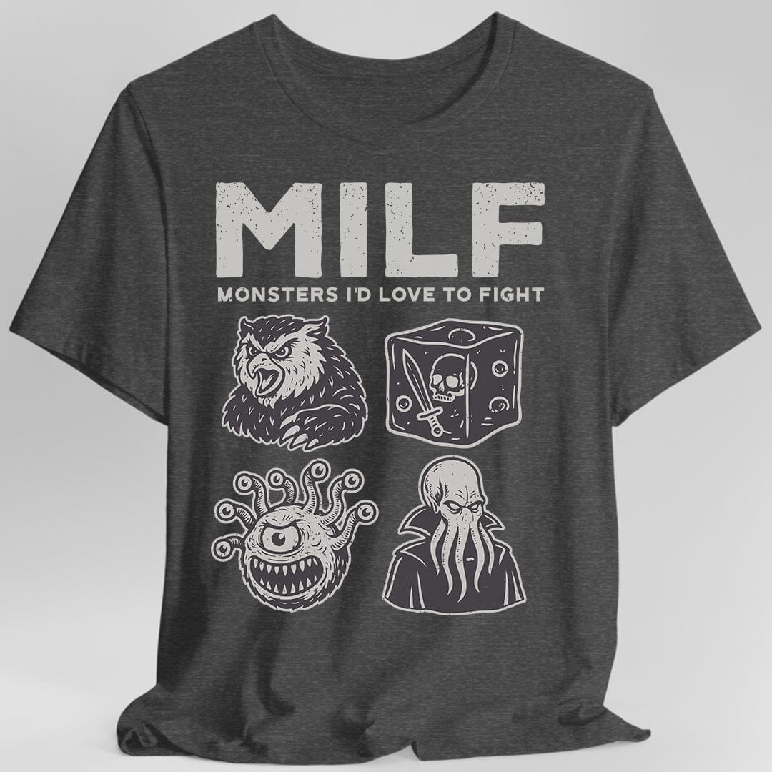 MILF – Monsters I’d Love to Fight D&D T-Shirt