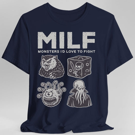 MILF – Monsters I’d Love to Fight D&D T-Shirt