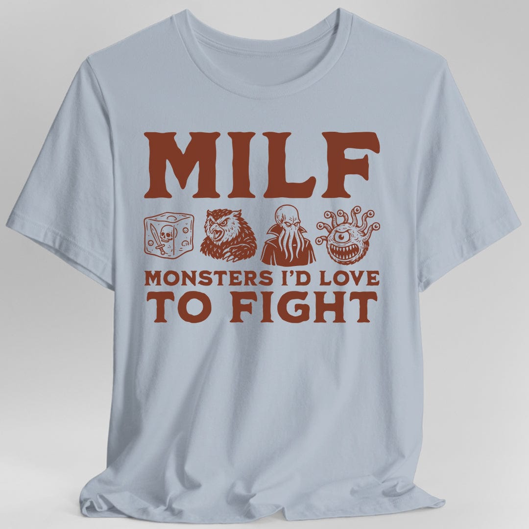 MILF – Monsters I’d Love to Fight Funny D&D T-Shirt