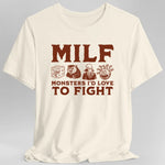 MILF – Monsters I’d Love to Fight Funny D&D T-Shirt