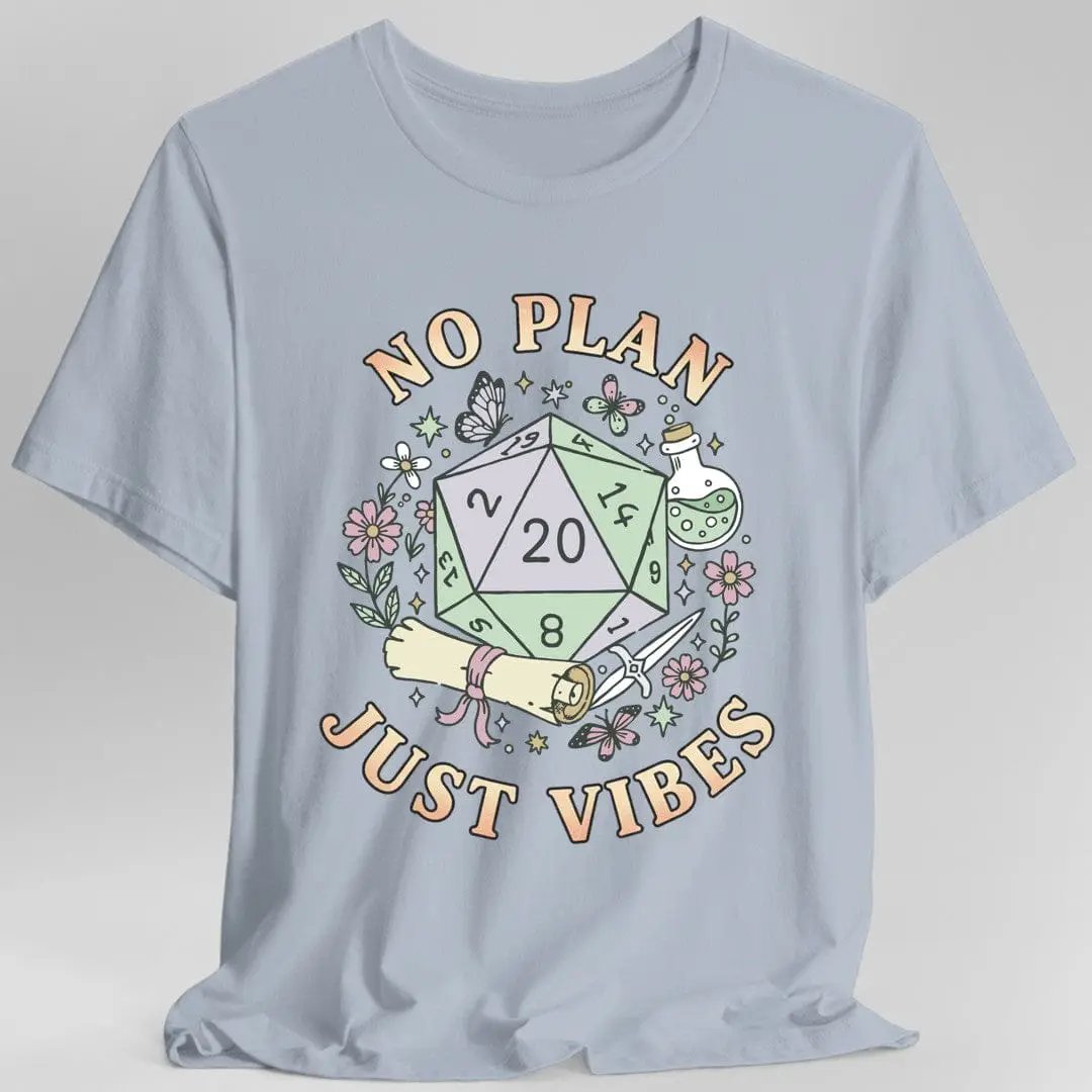 Light blue Sunburst RPG No Plan Just Vibes D&D T-Shirt featuring bold printed design on front, casual fit for fans of tabletop gaming.